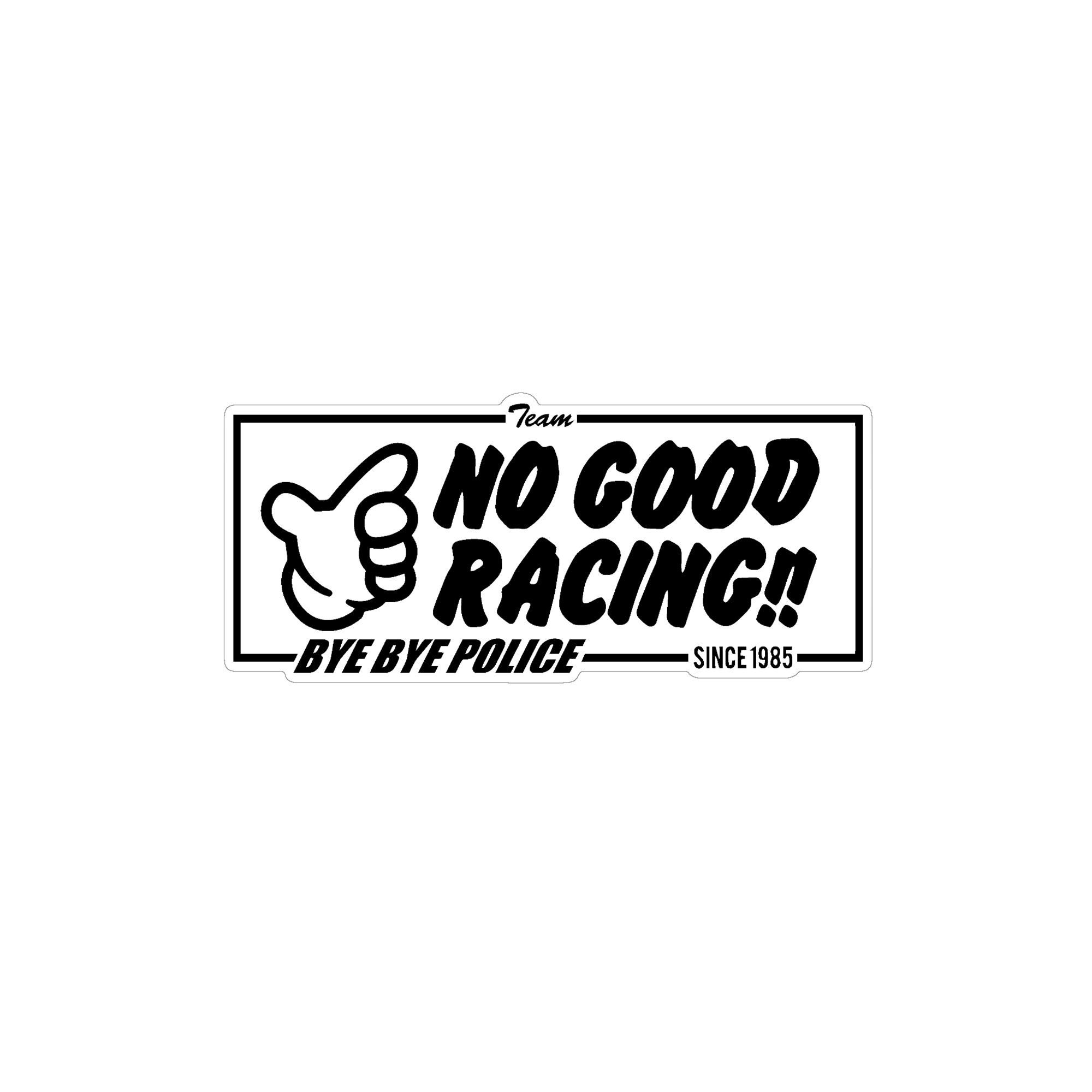 Наклейка No good No Racing
